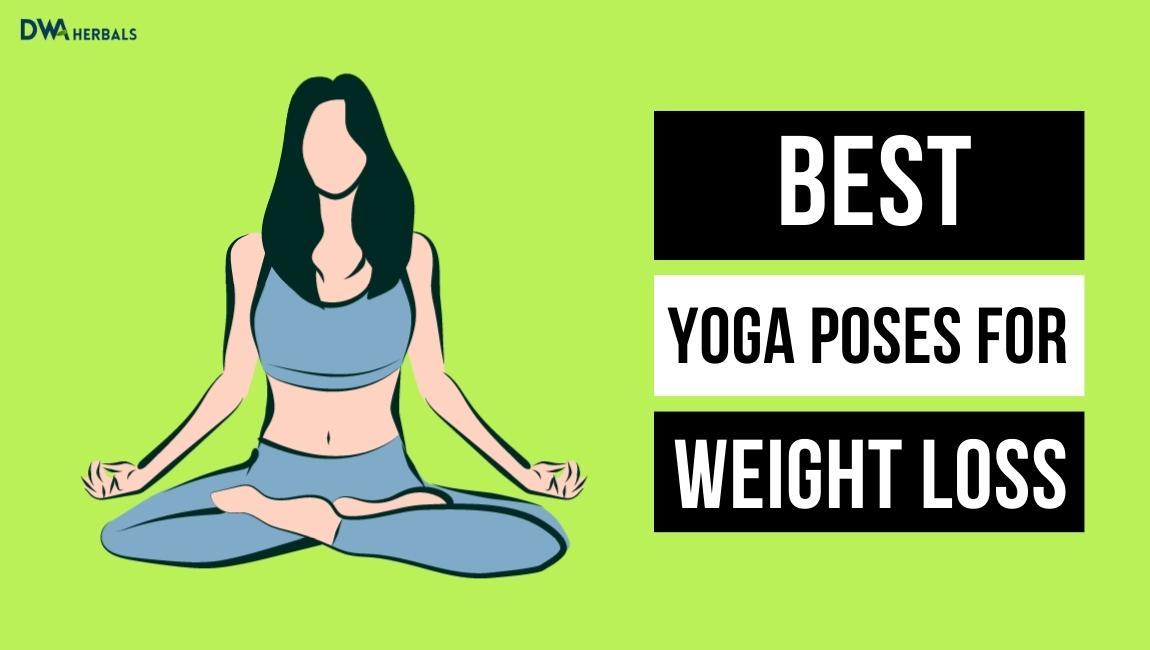 Benefits of Yoga for Weight Loss - Wheatgrass Love